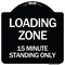 Signmission Loading Zone 15 Minutes Standing Heavy-Gauge Aluminum Architectural Sign, 18" x 18", BW-1818-24550 A-DES-BW-1818-24550 - alternate 1